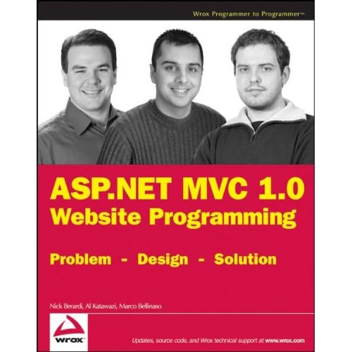 ASP.NET MVC 1.0 Website Programming: Problem - Design - Solution 
