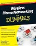 Wireless Home Networking For Dummies (For Dummies (Computer/Tech))