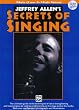 Secrets of Singing: Male (Low & High Voice) [With 2 CDs]