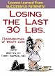 Losing The Last 30 Pounds: Fundamentals Of Weight Loss
