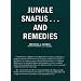 Jungle Snafus ... and Remedies