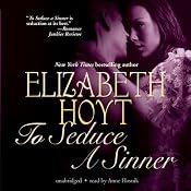 To Seduce a Sinner: The Legend of the Four Soldiers Series, Book 2 | [Elizabeth Hoyt]