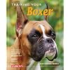 Training Your Boxer (Training Your Dog)