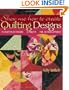 Show Me How to Create Quilting Designs: 70 Ready-To-Use