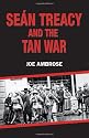Sean Treacy and the Tan War