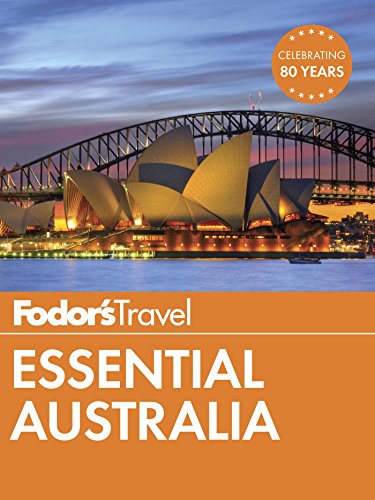 Fodor's Essential Australia (Full-color Travel Guide)