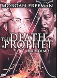 Death of a Prophet: The Last Day In the Life of Malcolm X