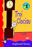 Troi clociau