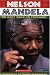 Nelson Mandela: No Easy Walk To Freedom