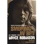 Smoking in Bed: Conversations with Bruce Robinson