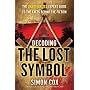 Decoding The Lost Symbol: The Unauthorized Expert Guide to the Facts Behind the Fiction