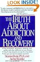 The Truth about Addiction and Recovery
