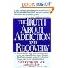 The Truth about Addiction and Recovery