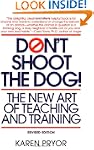 Don't Shoot the Dog!: The New Art of...