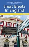 Short breaks in England