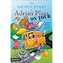 The Sacred Diary of Adrian Plass, on Tour: Aged Far Too Much to Be Put on the Front Cover of a Book