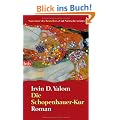 Die Schopenhauer-Kur: Roman