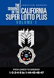 THE SEQUENCE OF THE CALIFORNIA SUPER LOTTO PLUS VOLUME 1: FROM LOWEST TO GREATEST VOLUME 1