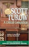 Scott Turow: A Critical Companion (Critical Companions to Popular Contemporary Writers)