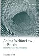 Animal Welfare Law in Britain: Regulation and Responsibility