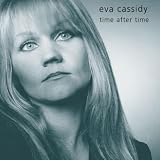 Time After Time ~ Eva Cassidy