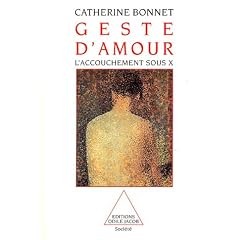 Geste d'amour : L'accouchement sous X