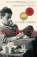 Mordecai : the life & times