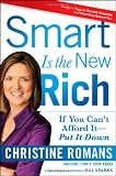 Smart Is the New Rich: If You Cant Afford It, Put It Down