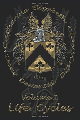 dear demented diary volume i life cycles