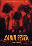 Cabin Fever Poster Movie C 11x17 Rider Strong Jordan Ladd Joey Kern Cerina Vincent