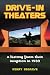 Drive-in Theaters