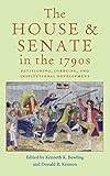 The House and Senate in the 1790s : petitioning, lobbying, and institutional development