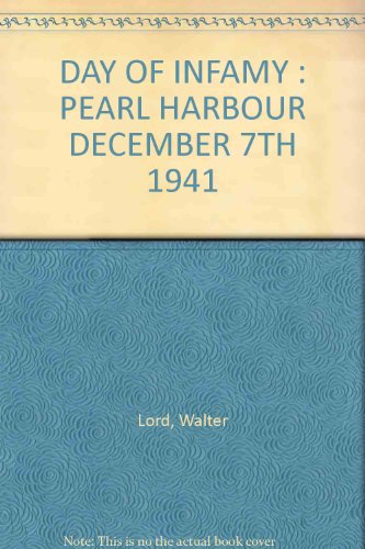 DAY OF INFAMY : PEARL HARBOUR DECEMBER 7TH 1941