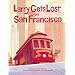 Larry Gets Lost in San Francisco
