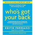 Who's Got Your Back (The Breakthrough Program to Build Deep, Trusting Relationships That Creat Success - and Won't Let You Fail) (Unabridged) (Compact Disc)
