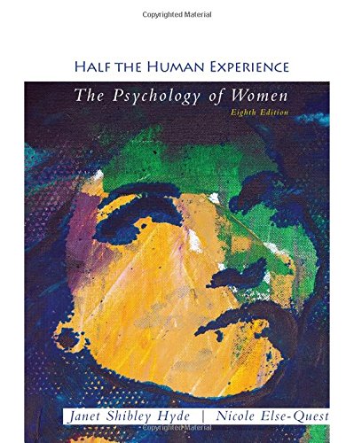 Half the Human Experience, by Janet Shibley Hyde, Nicole Else-Quest