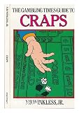 The Gambling Times Guide to Craps