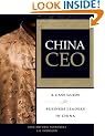 China CEO: A Case Guide for Business Leaders in China