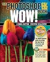 The Photoshop CS / CS2 Wow! Book