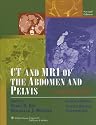 CT and MRI of the Abdomen and Pelvis: A Teaching File (LWW Teaching File Series), 2e