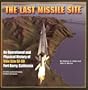 Last Missile Site: An Operational and Physical History of Nike Site SF-88, Fort Barry, California (Nuclear Weapons)