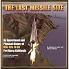 Last Missile Site: An Operational and Physical History of Nike Site SF-88, Fort Barry, California (Nuclear Weapons)