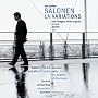 Salonen - LA Variations � Five Images After Sappho � Mania � Gambit � Giro / Upshaw � Karttunen � L.A. Phil. � London Sinfonietta � Salonen