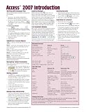 Microsoft Access 2007 Introduction Quick Reference Guide (Cheat Sheet of Instructions, Tips and Shortcuts - Laminated Card)