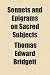 Sonnets and Epigrams on Sacred Subjects