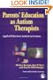 Parents' Education as Autism Therapists: Applied Behaviour Analysis in Context