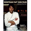Gontran fait son pain