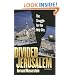 Divided Jerusalem: The Struggle for the Holy City, Third Edition
