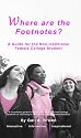 Where are the Footnotes? A Guide for the Non-traditional Female College Student