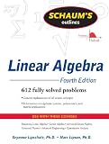 Schaum s Outline of Linear Algebra Fourth Edition (Schaum s Outline Series)